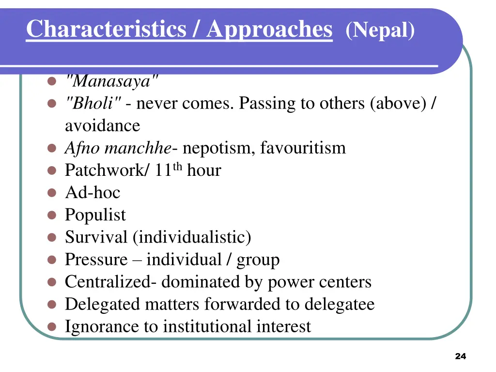 characteristics approaches nepal