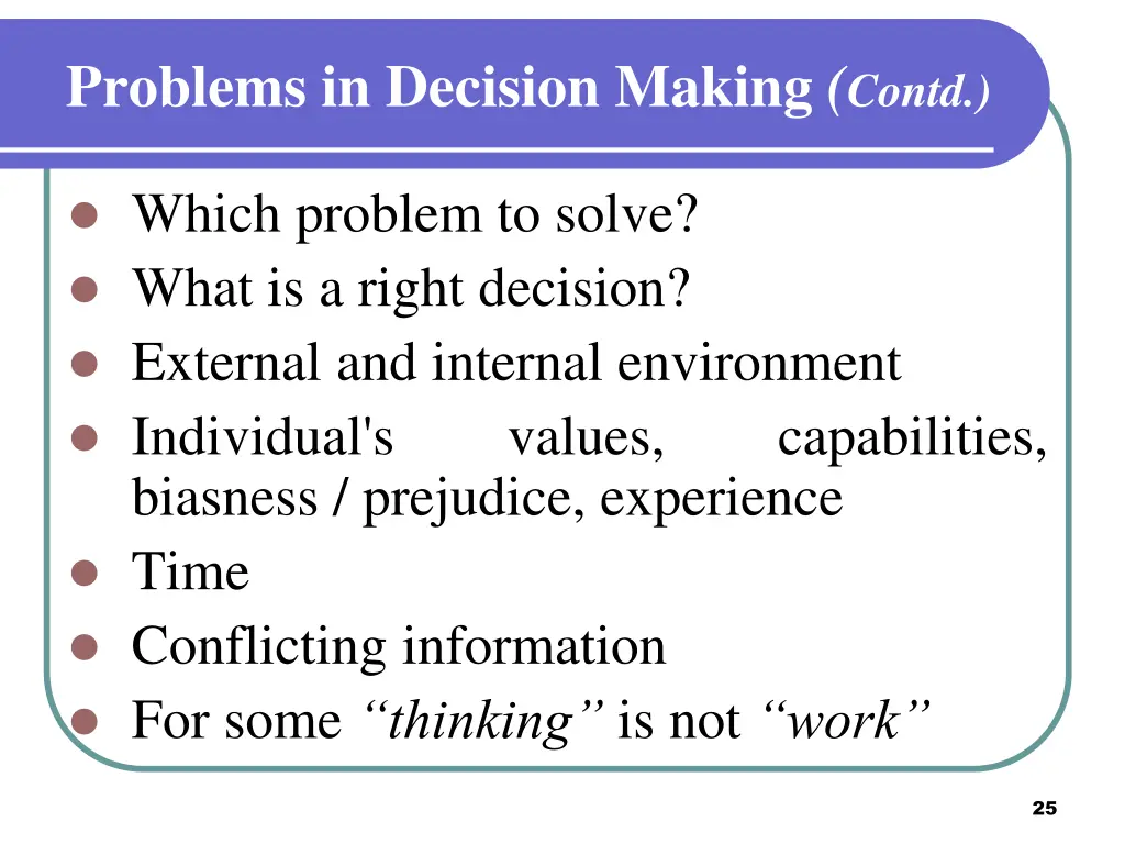 problems in decision making contd