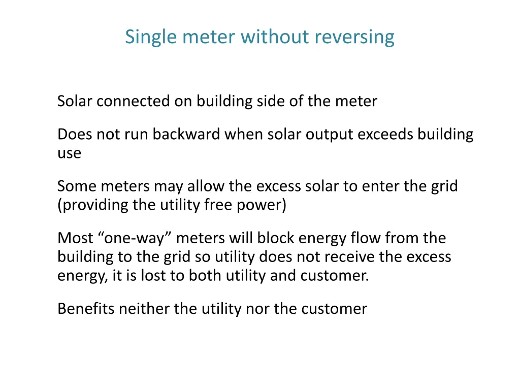 single meter without reversing