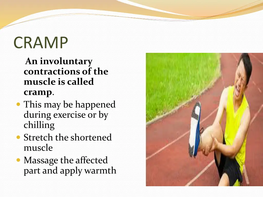 cramp an involuntary contractions of the muscle