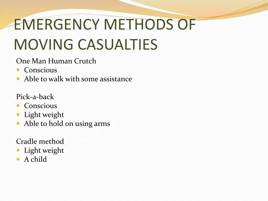 emergency methods of moving casualties