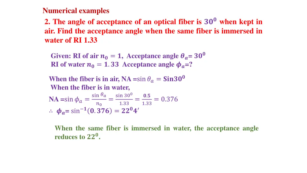 numerical examples 2 the angle of acceptance