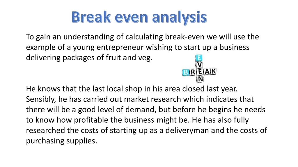 break even analysis