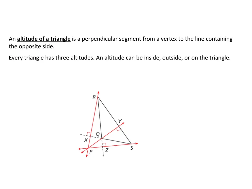 an altitude of a triangle is a perpendicular