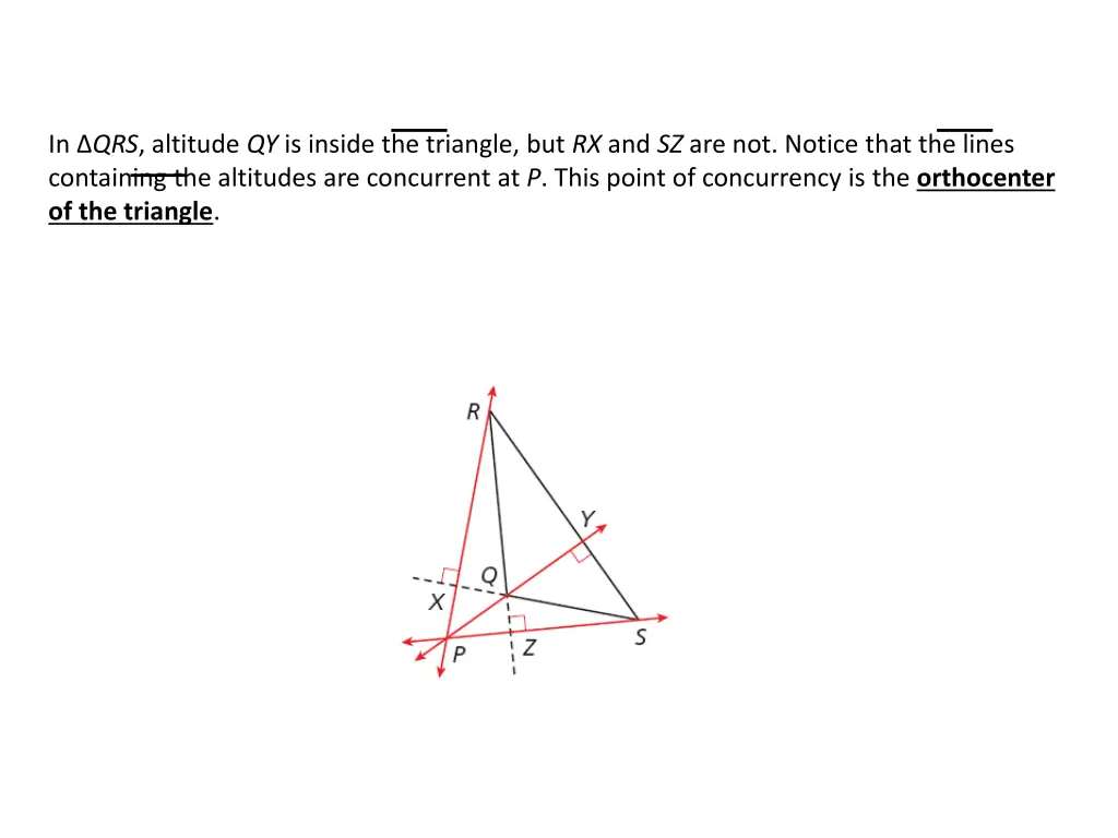 in qrs altitude qy is inside the triangle