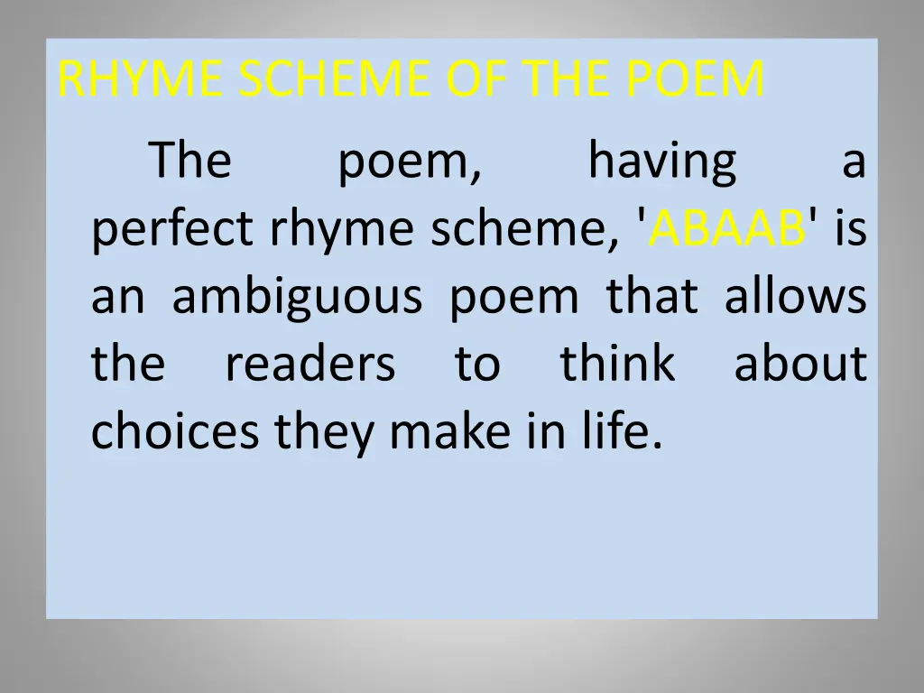 rhyme scheme of the poem the poem perfect rhyme