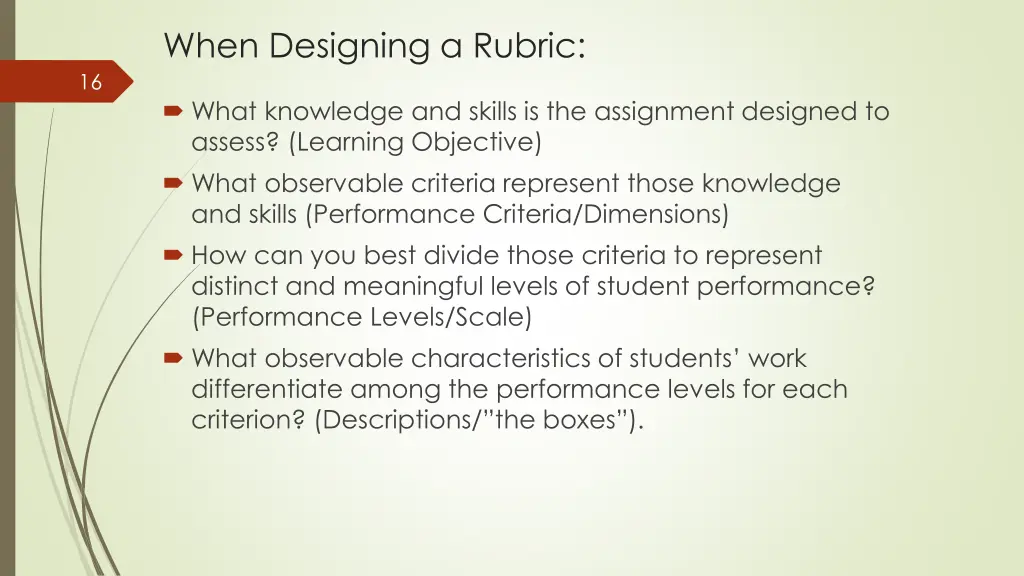 when designing a rubric