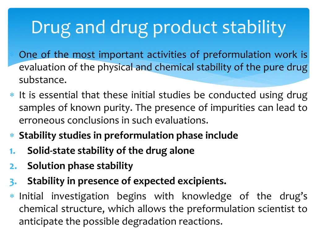 drug and drug product stability