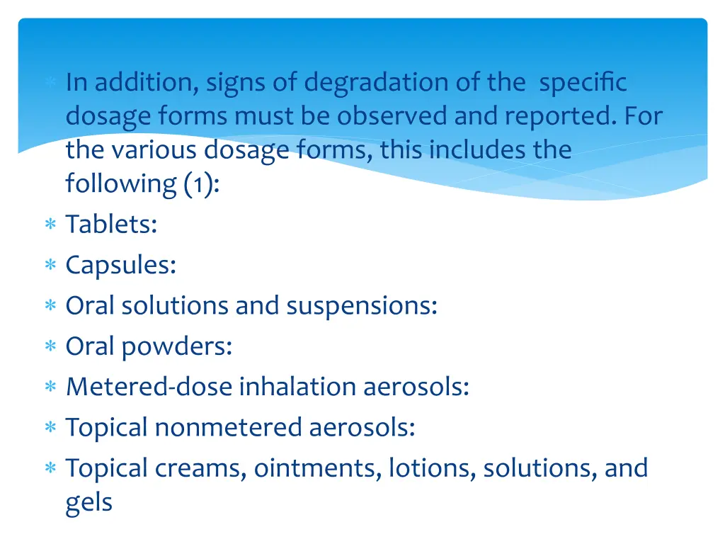 in addition signs of degradation of the specific