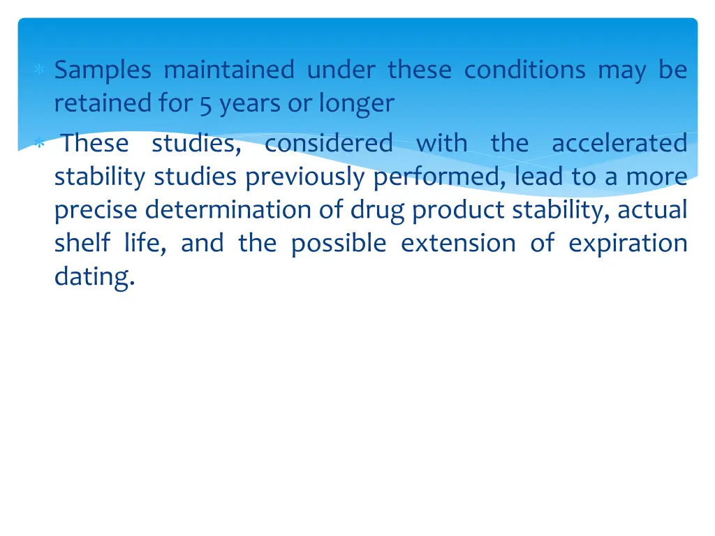 samples maintained under these conditions