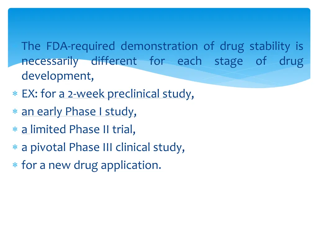 the fda required demonstration of drug stability