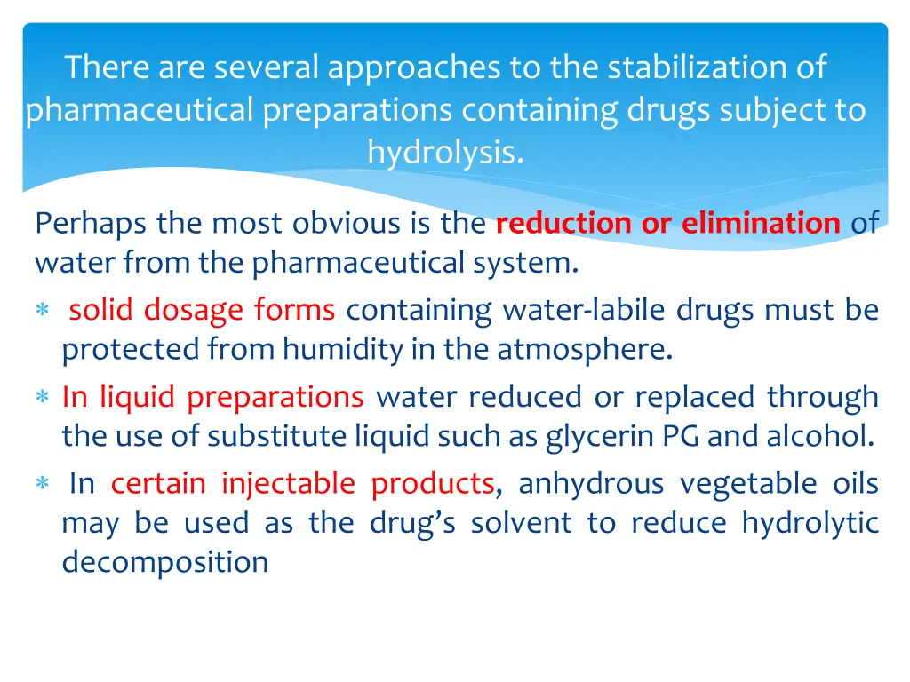 there are several approaches to the stabilization