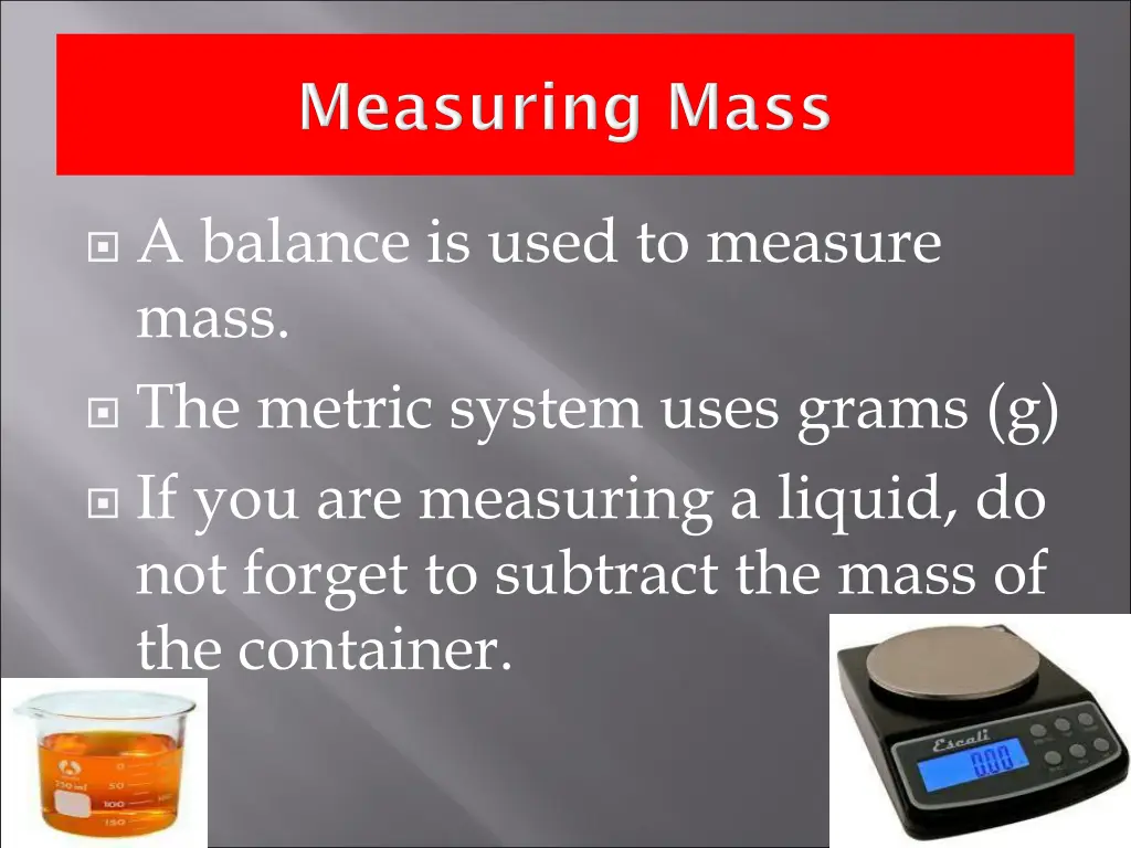 a balance is used to measure mass the metric