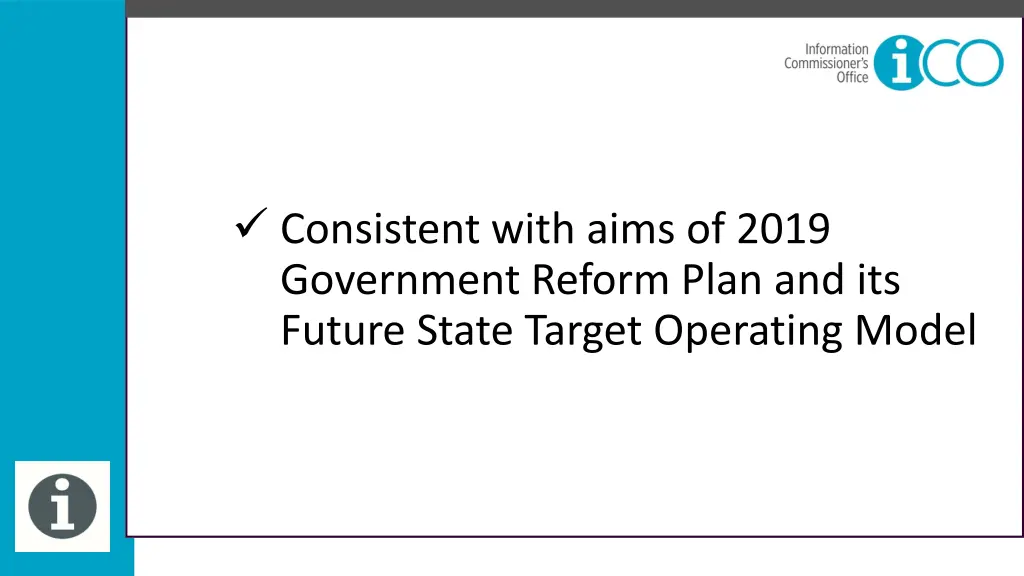 consistent with aims of 2019 government reform