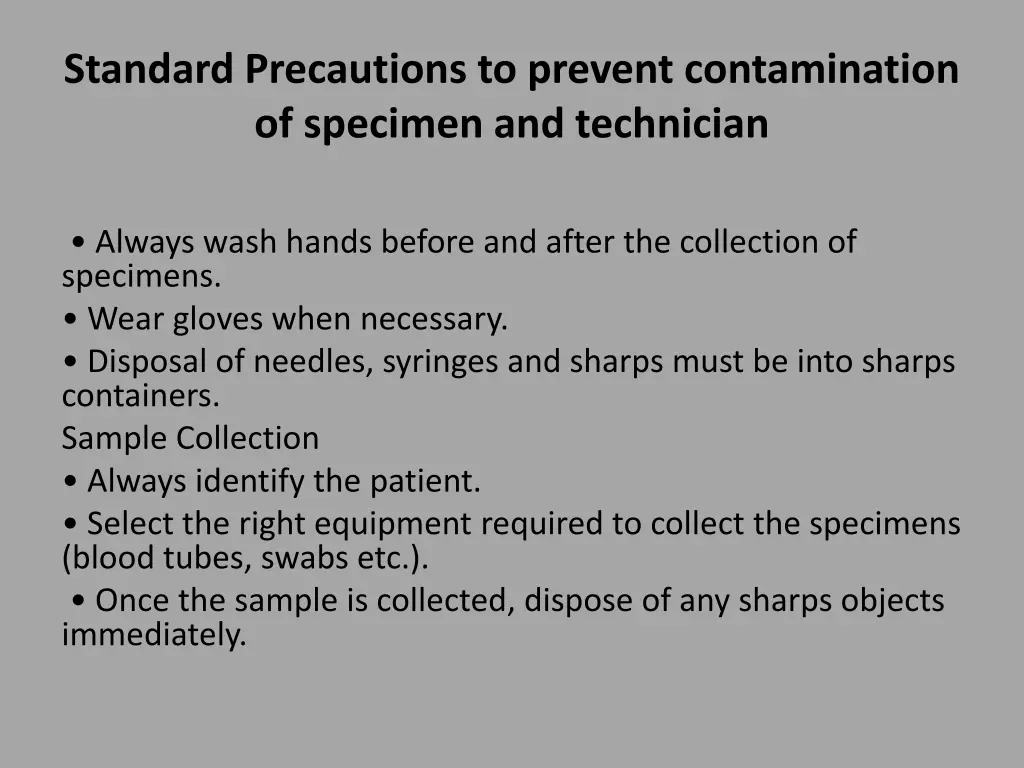 standard precautions to prevent contamination