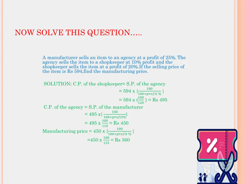 now solve this question