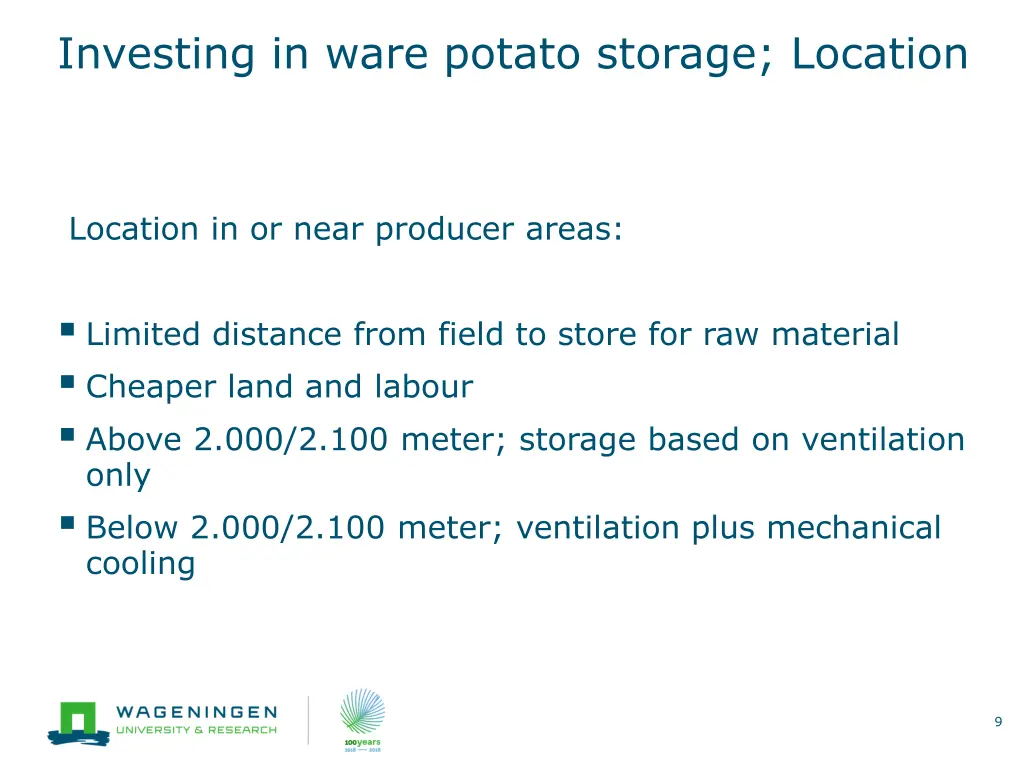 investing in ware potato storage location