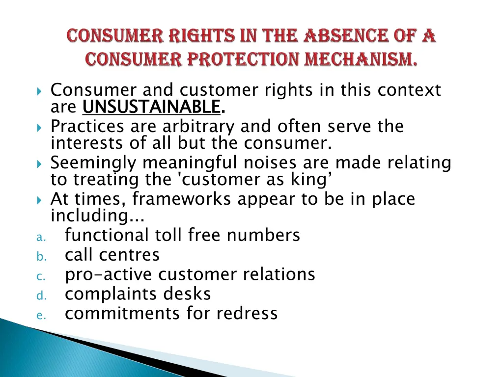 consumer and customer rights in this context