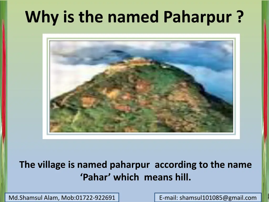 why is the named paharpur