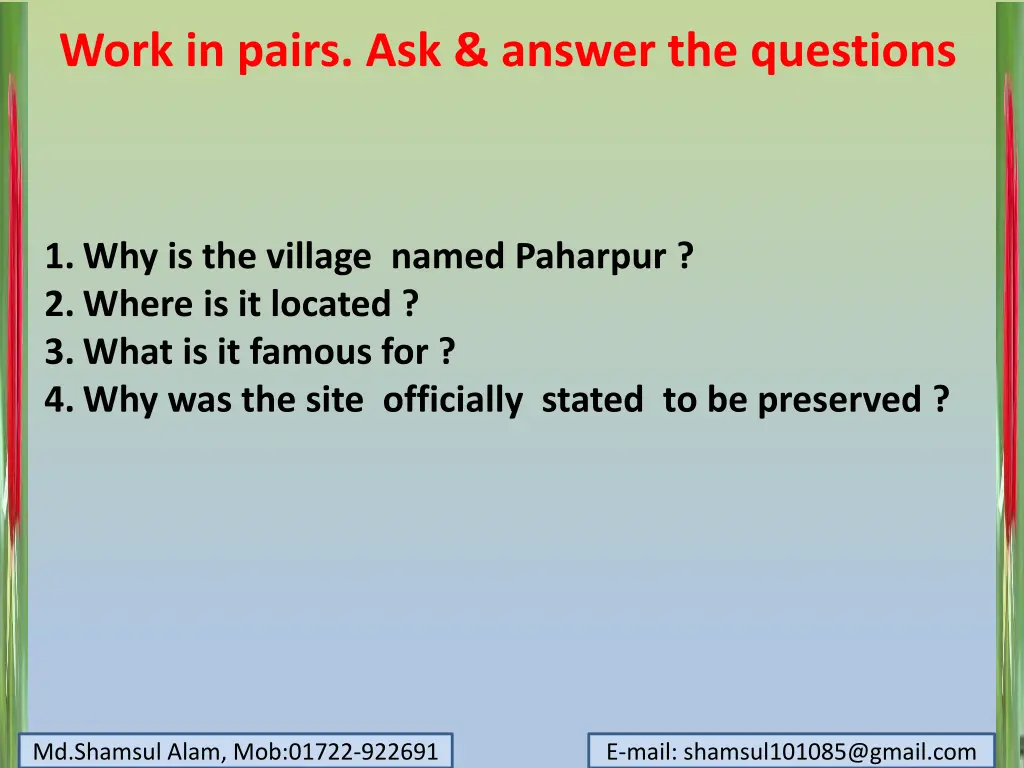 work in pairs ask answer the questions