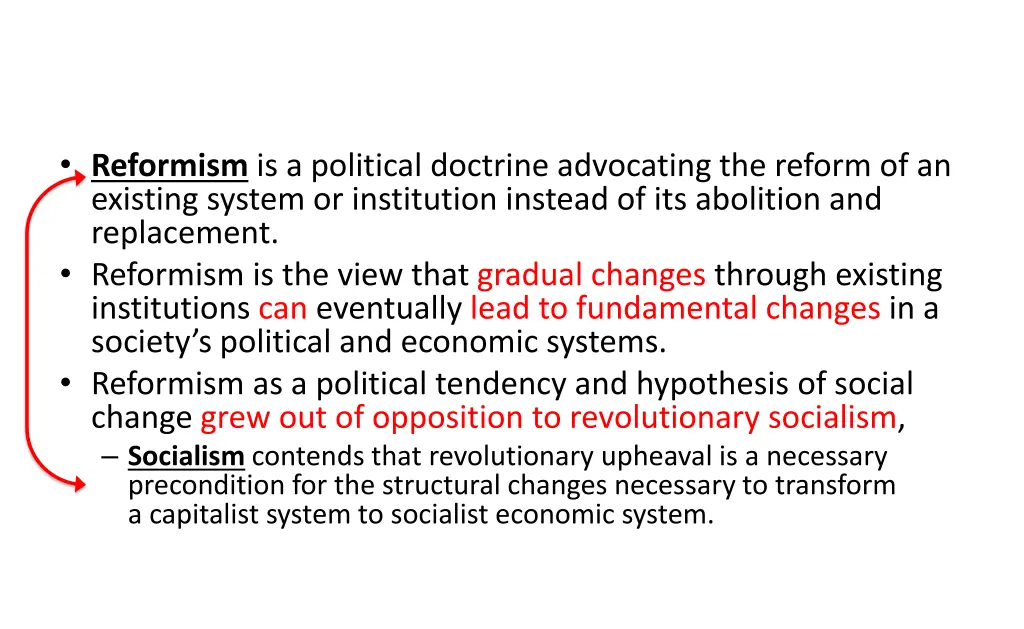 reformism is a political doctrine advocating