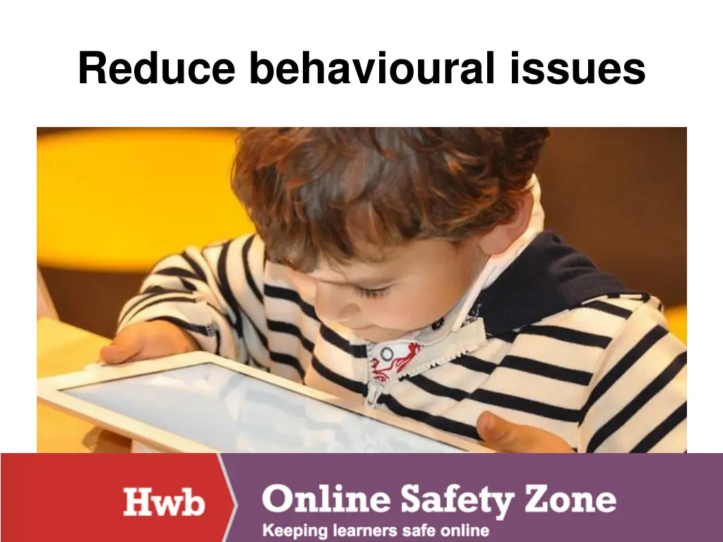 reduce behavioural issues