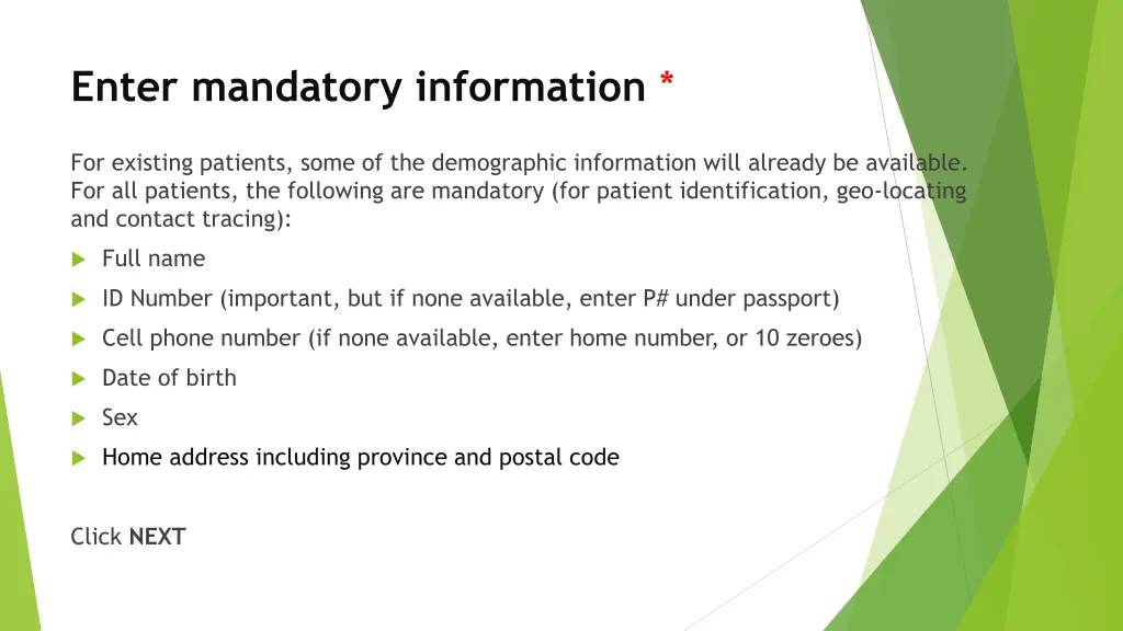 enter mandatory information