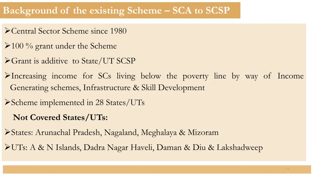 background of the existing scheme sca to scsp