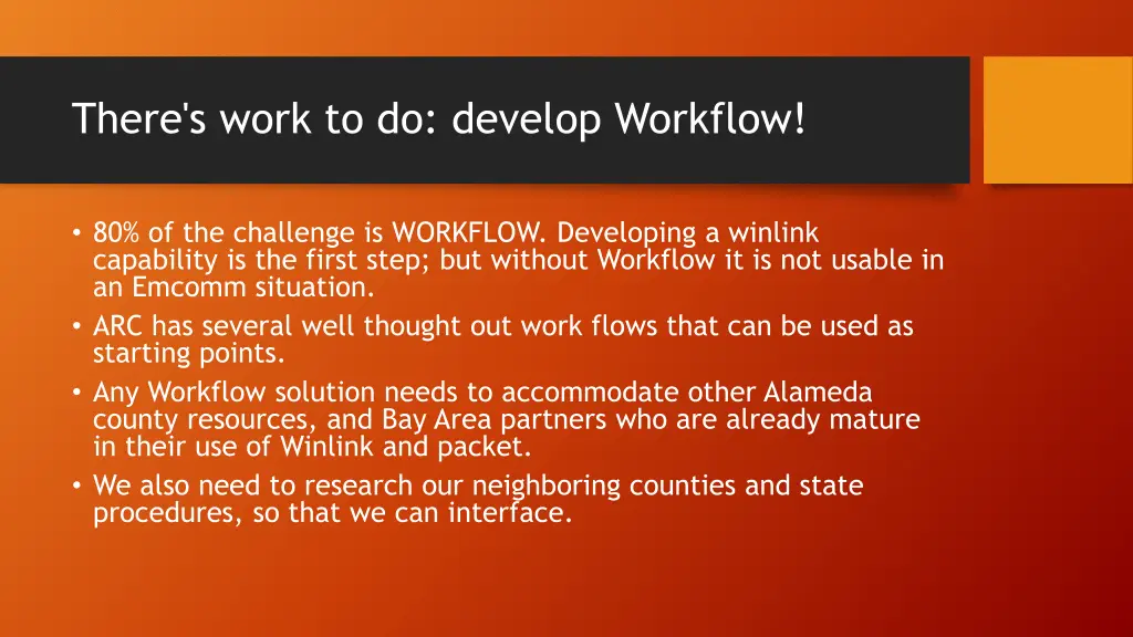 there s work to do develop workflow