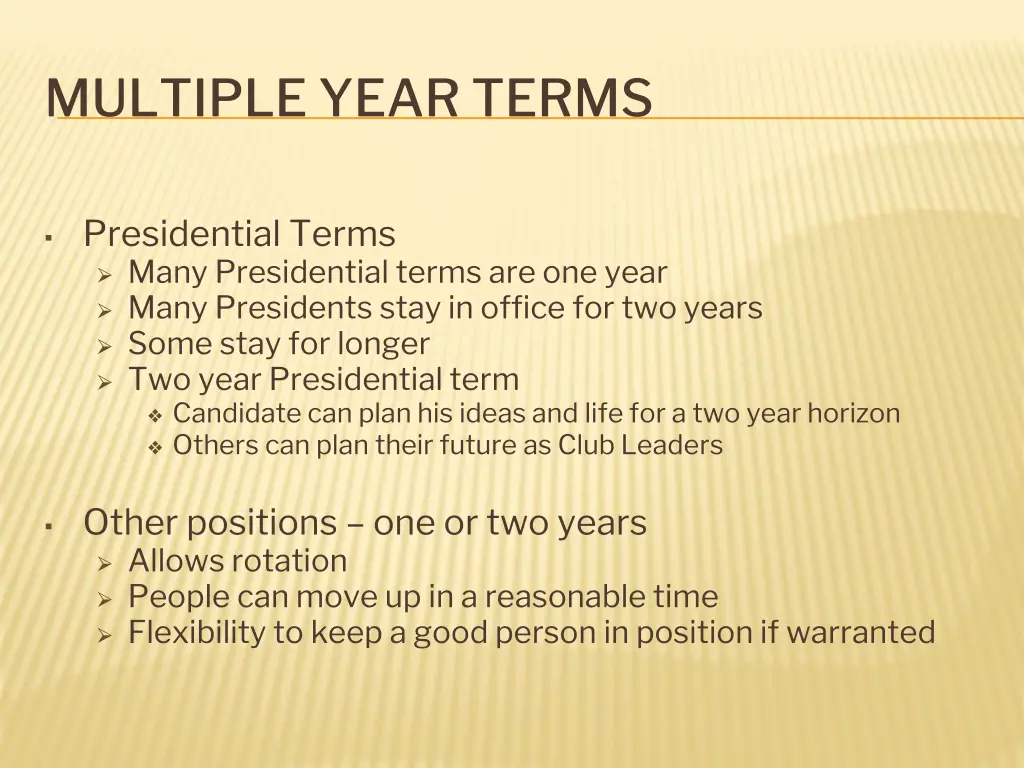 multiple year terms