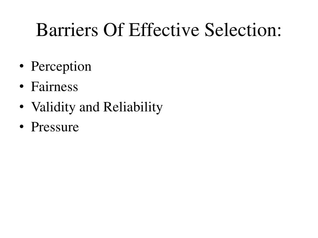 barriers of effective selection