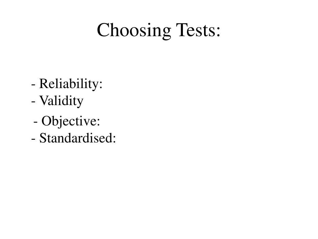 choosing tests