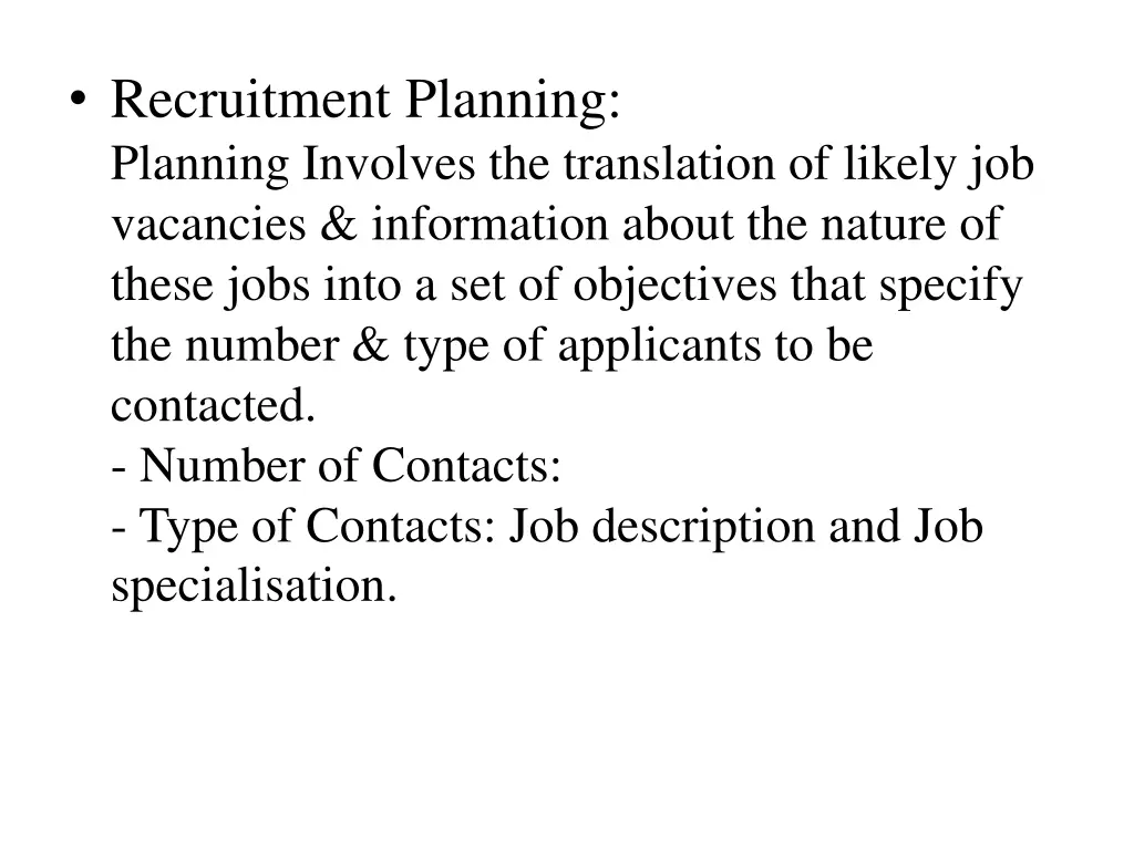 recruitment planning planning involves