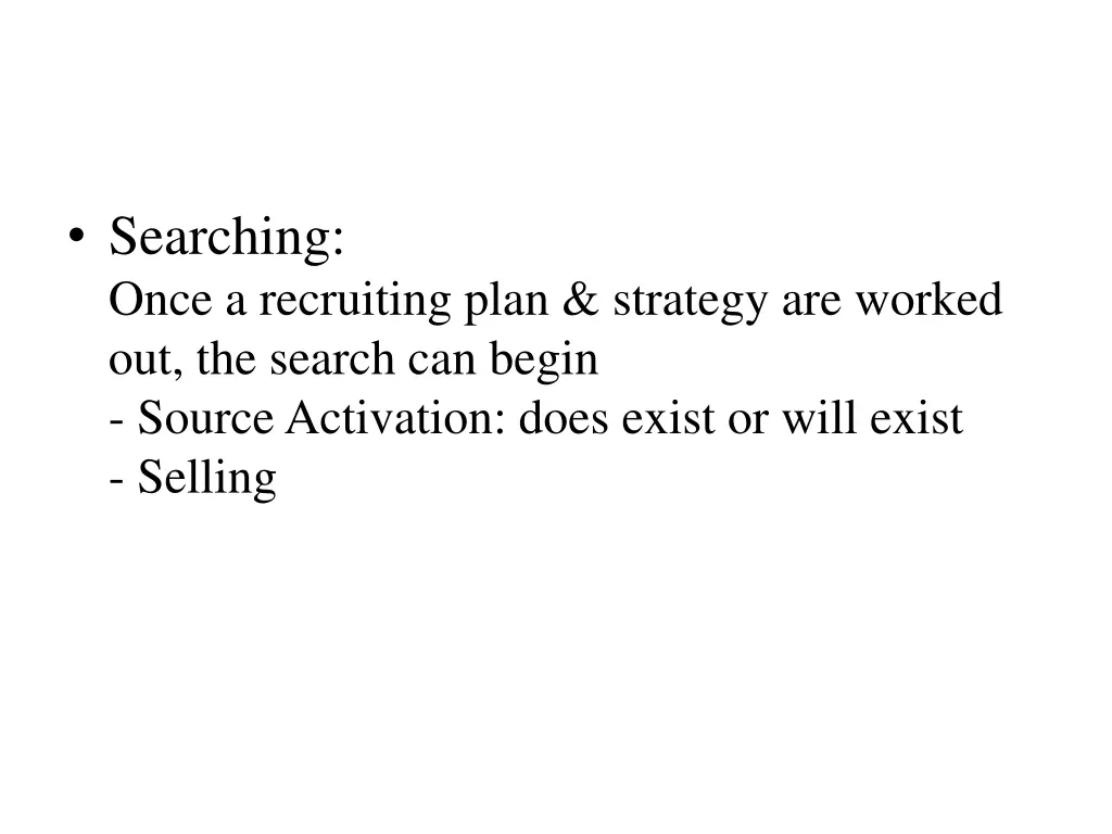 searching once a recruiting plan strategy