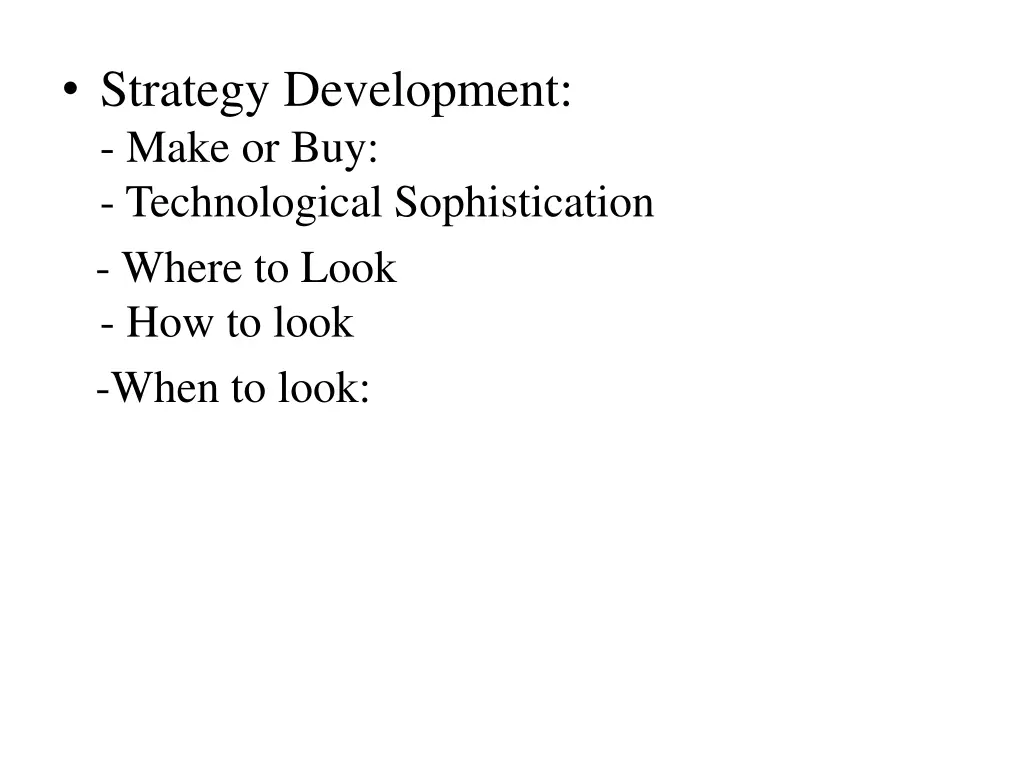 strategy development make or buy technological