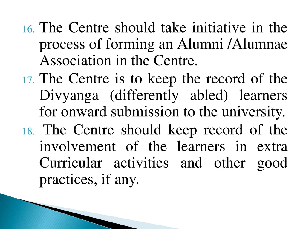 16 the centre should take initiative