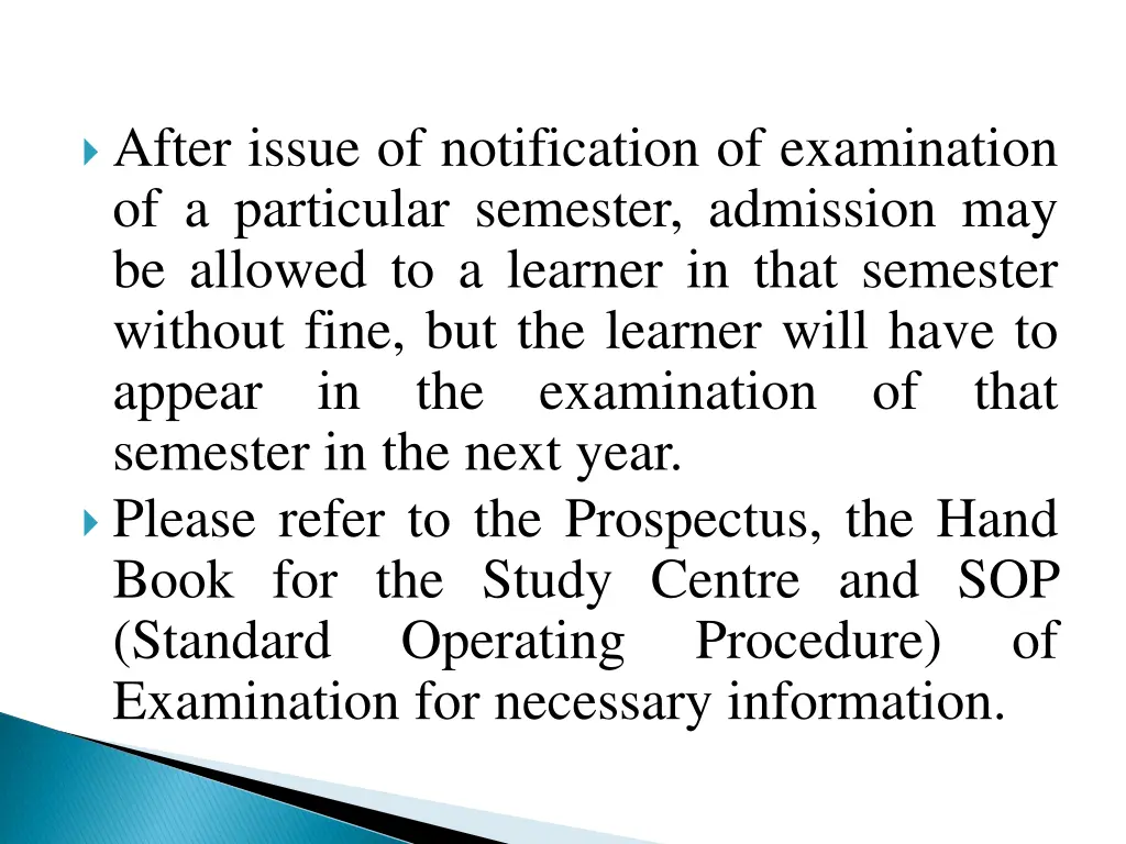 after issue of notification of examination