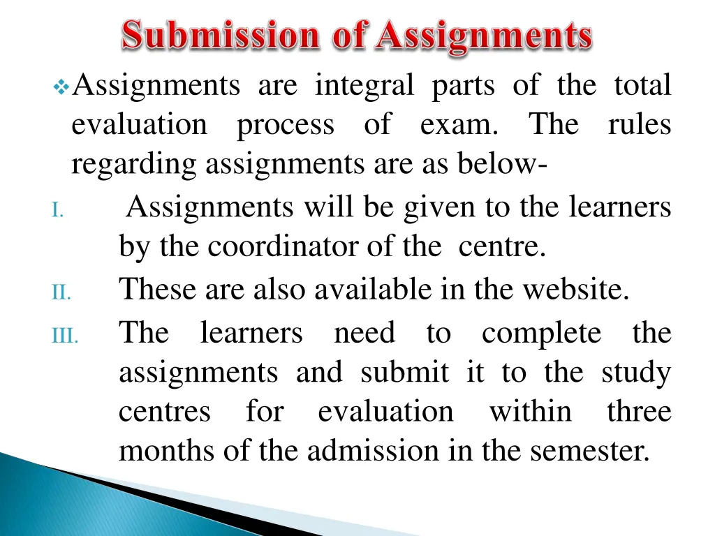 assignments are integral parts of the total