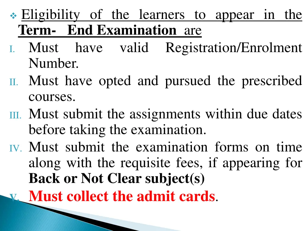 eligibility of the learners to appear in the term