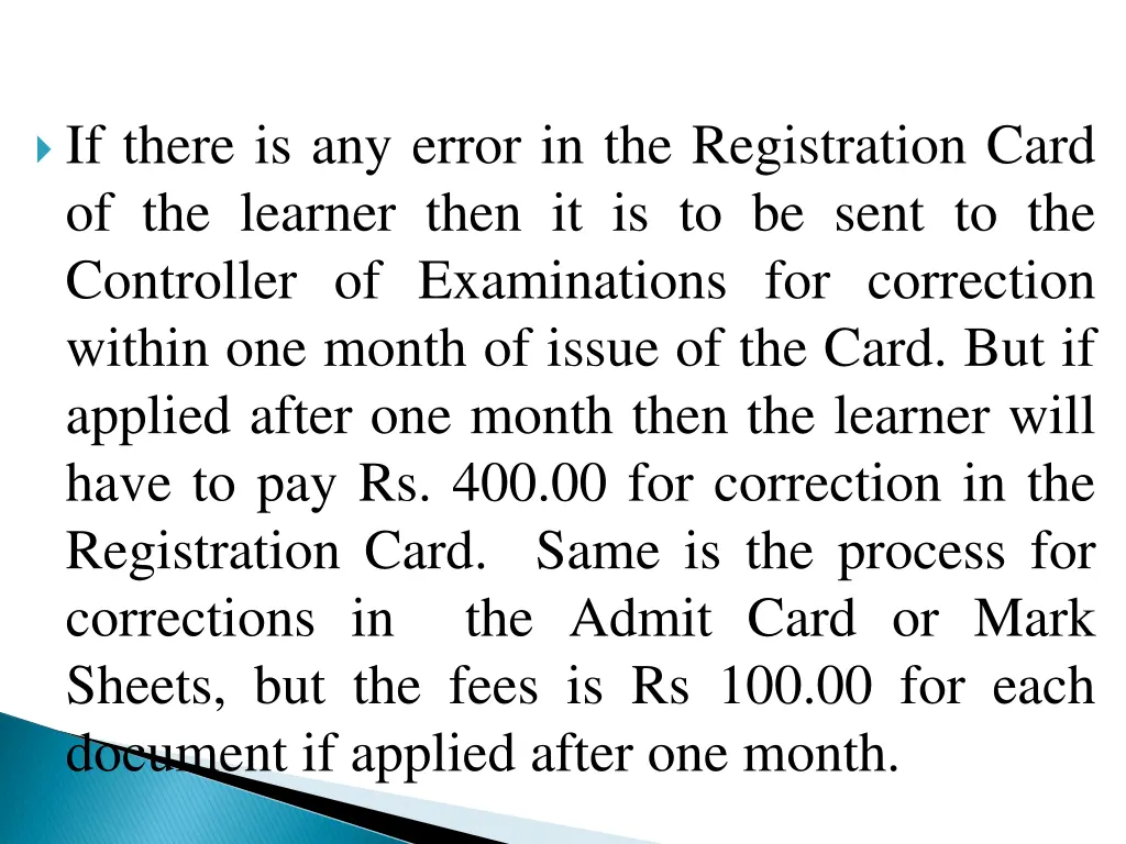 if there is any error in the registration card