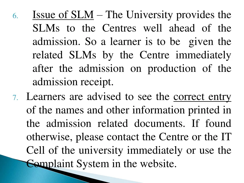 issue of slm the university provides the slms