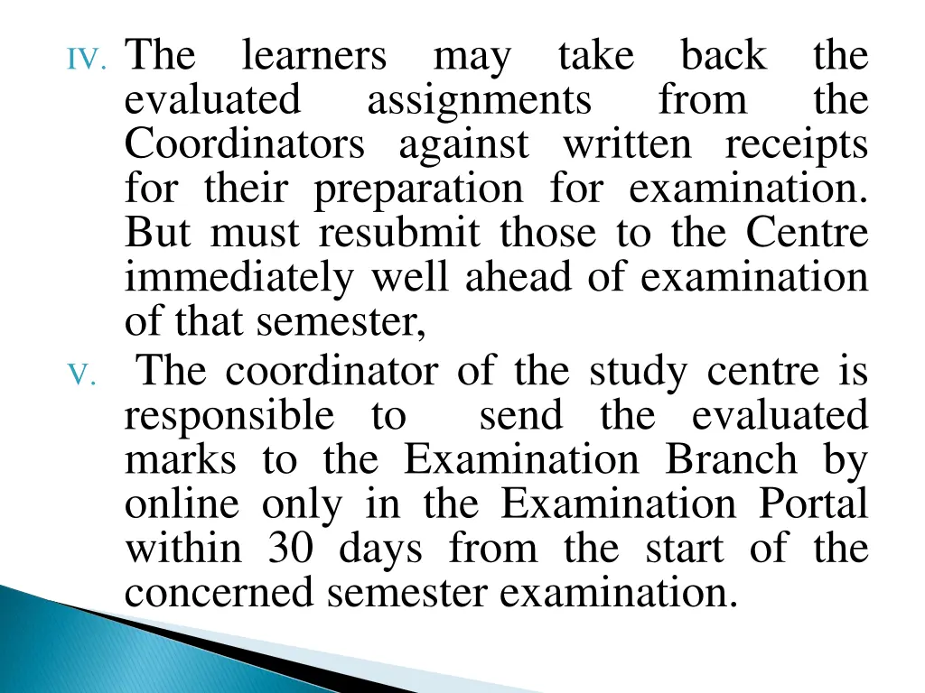 iv the learners may take back the evaluated