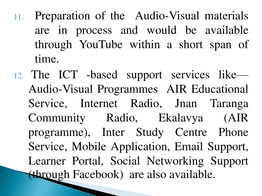 preparation of the audio visual materials