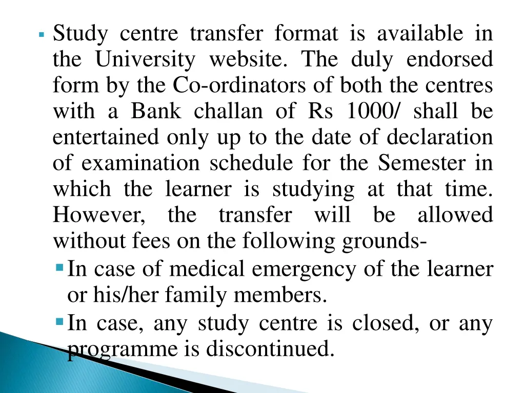 study centre transfer format is available