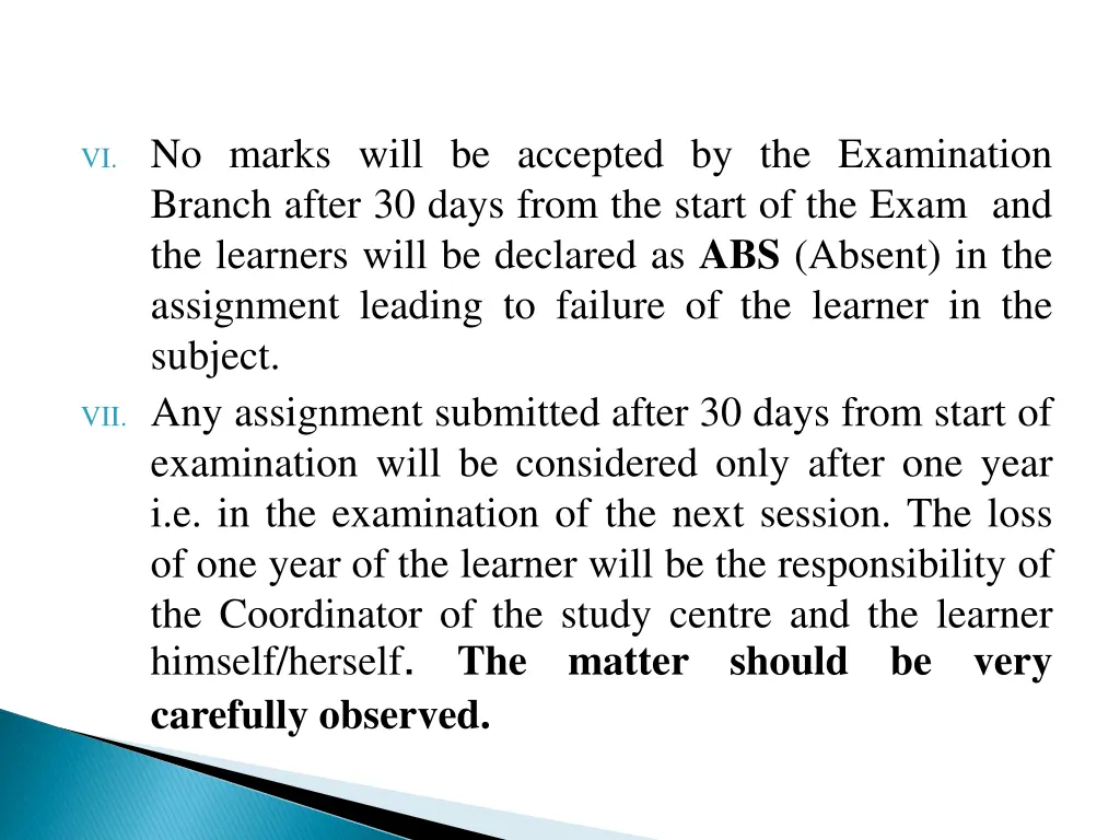 vi no marks will be accepted by the examination