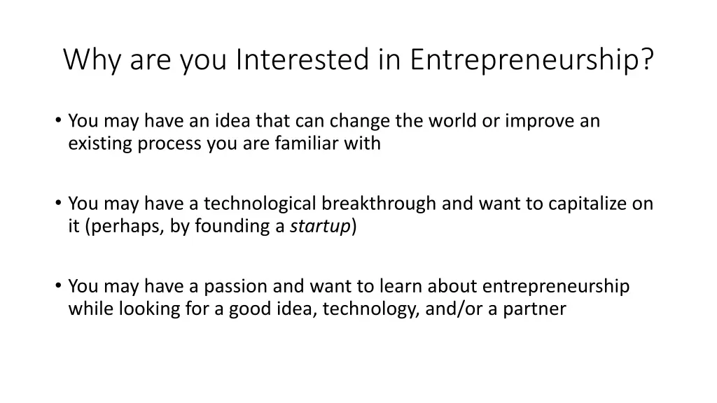 why are you interested in entrepreneurship