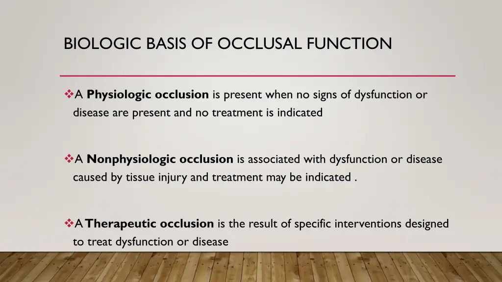 biologic basis of occlusal function