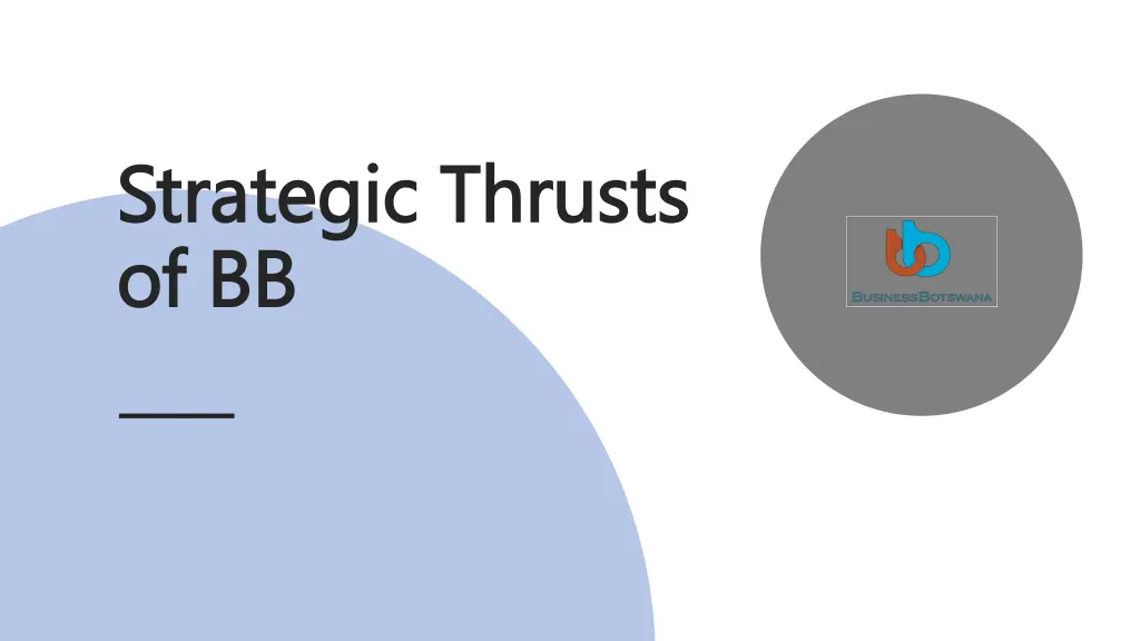 strategic strategic thrusts of bb of bb