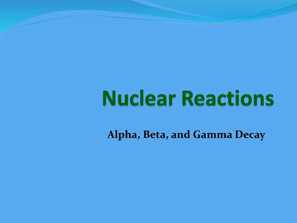 alpha beta and gamma decay