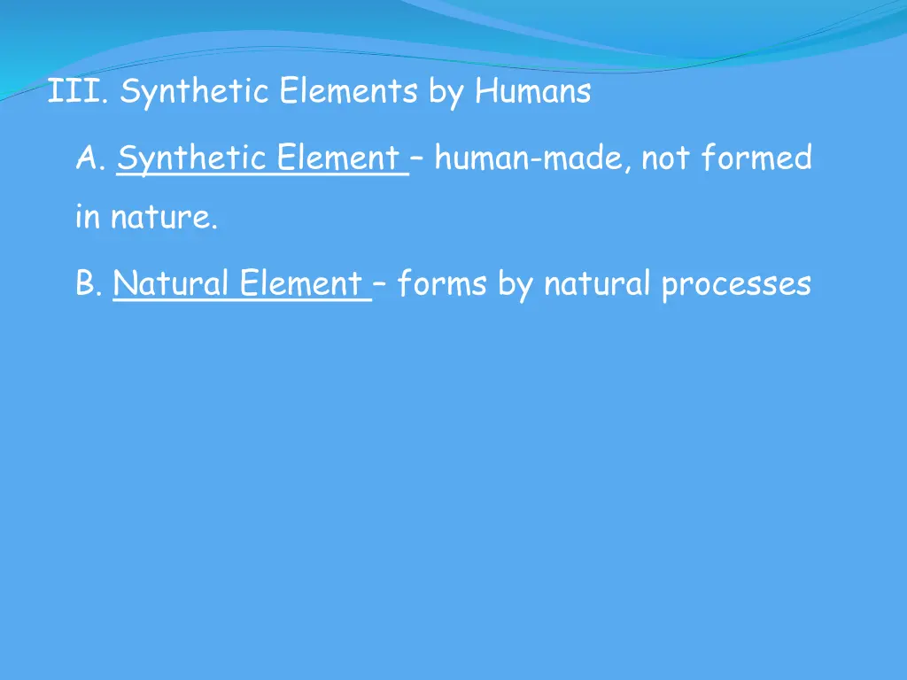 iii synthetic elements by humans